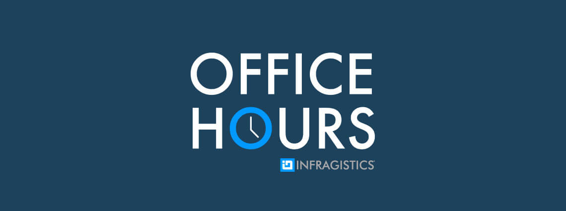 Introducing Product Team Office Hours | Infragistics Blog