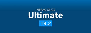 Announcing Infragistics Ultimate 19.2