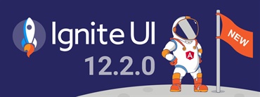 Ignite UI for Angular 12.2.0 Release